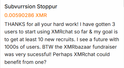 The image shows a message from Subvurrsion Stoppur, who has been appreciated for their hard work by receiving 3 thanks. The message also mentions that they have gotten 3 new users onboarding them using XMR Chat so far. This implies that Subvurr's efforts in using XMR Chat are paying off and gaining traction among the users.
