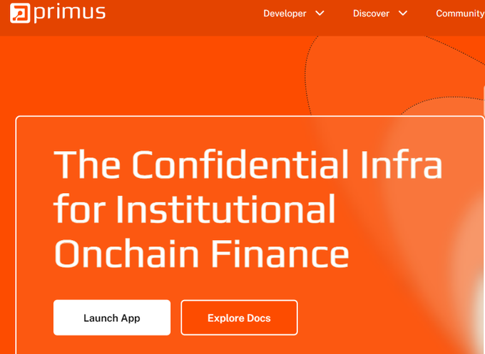An orange Primus webpage shows the headline “The Confidential Infra for Institutional Onchain Finance,” with “Launch App” and “Explore Docs” buttons and navigation links including “Developer,” “Discover,” and “Community.”