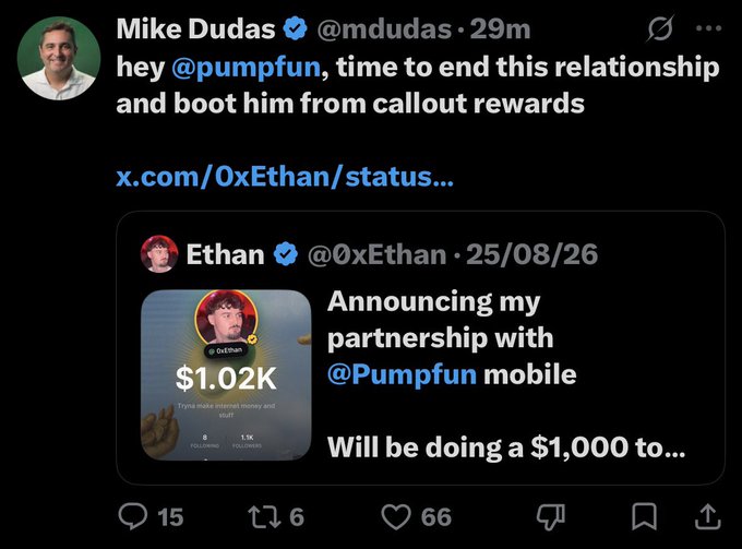 A tweet from Mike Dudas (@mdudas) stating 'hey @pumpfun, time to end this relationship and boot him from callout rewards,' quoting another tweet from Ethan (@0xEthan) announcing a partnership with Pumpfun mobile.