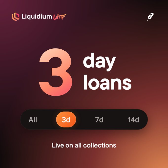 A promotional graphic for 'Liquidium WTF' announcing '3 day loans' as live on all collections, featuring toggle options for All, 3d (highlighted), and 7d and 14d.