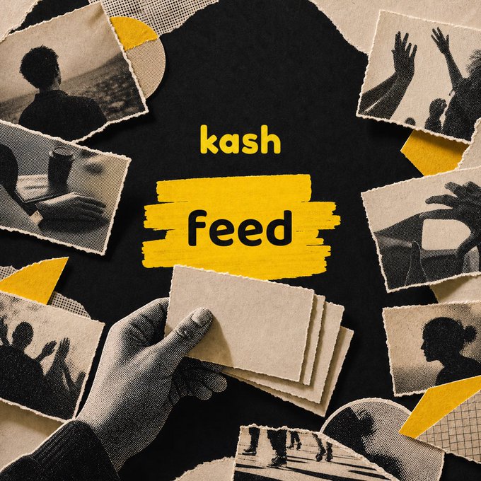 A collage-style promotional graphic with the text 'kash feed' in yellow and black, featuring torn photo fragments showing people with raised hands and other scenes, plus a hand holding small cards.