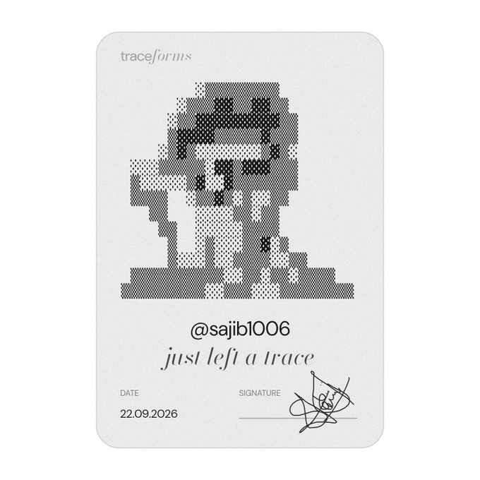 A 'traceforms' card dated '22.09.2026' showing a halftone/dot-matrix style portrait, credited to '@sajib1006' with the phrase 'just left a trace' and a signature.