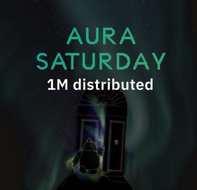 A promotional graphic for 'AURA SATURDAY' stating '1M distributed', featuring an illustrated figure standing before a glowing door against a starry background.