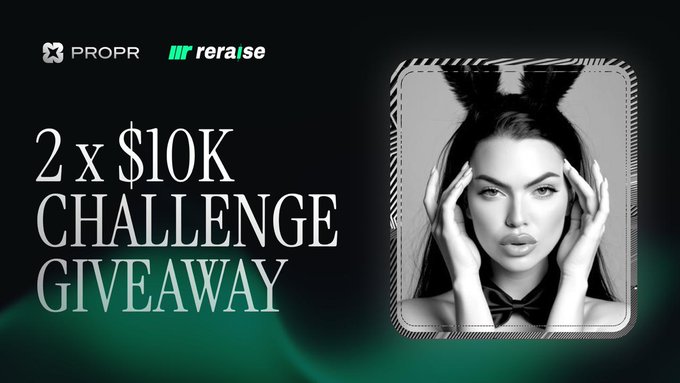 A promotional banner for 'PROPR' and 'reralise' announces a '2 x $10K CHALLENGE GIVEAWAY' featuring a black-and-white portrait of a woman.
