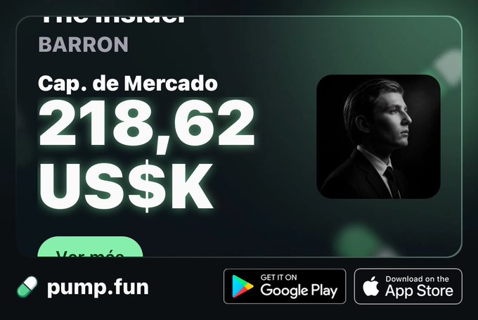 A pump.fun promotional graphic for a 'BARRON' memecoin featuring a profile silhouette, a market cap of 218,62 US$K, and Google Play / App Store download buttons.