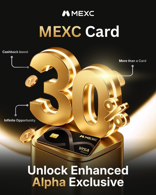 A promotional advertisement for the MEXC Card featuring a large gold '30%' and a black Visa Platinum card, with text highlighting 'Infinite Opportunity', 'Cashback boost', 'More than a Card', and 'Unlock Enhanced Alpha Exclusive'.