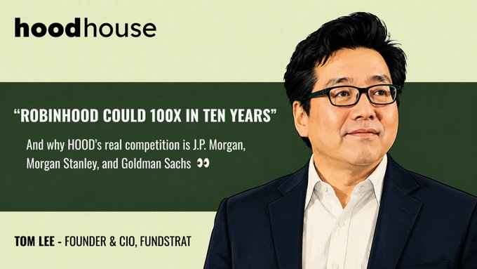 Thumbnail for a "hoodhouse" interview with Tom Lee, Founder & CIO of Fundstrat, featuring the quote "ROBINHOOD COULD 100X IN TEN YEARS" and mentioning competition with J.P. Morgan, Morgan Stanley, and Goldman Sachs.