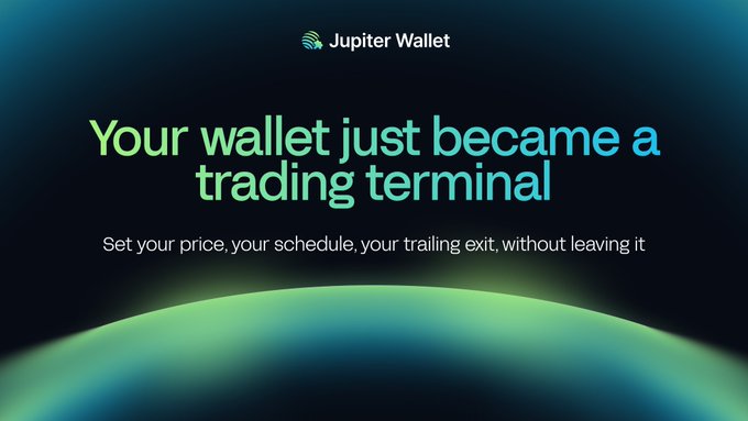 A promotional graphic for Jupiter Wallet featuring the headline "Your wallet just became a trading terminal" in green text against a dark blue background, with the tagline "Set your price, your schedule, your trailing exit, without leaving it"—visually reinforcing the post's message that advanced trading tools like limit orders and trailing stops are now built directly into the wallet.