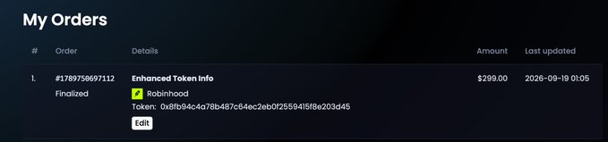 A screenshot of an 'My Orders' page showing a finalized order for 'Enhanced Token Info' by Robinhood for $299.00, last updated 2026-09-19.