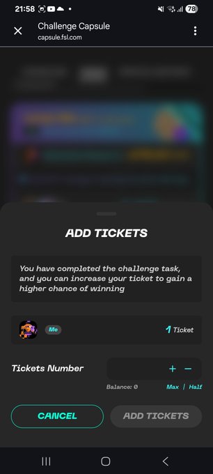 A mobile screenshot of the 'Challenge Capsule' app (capsule.fsl.com) showing an 'Add Tickets' dialog with a message that the challenge task has been completed and ticket balance at 0.