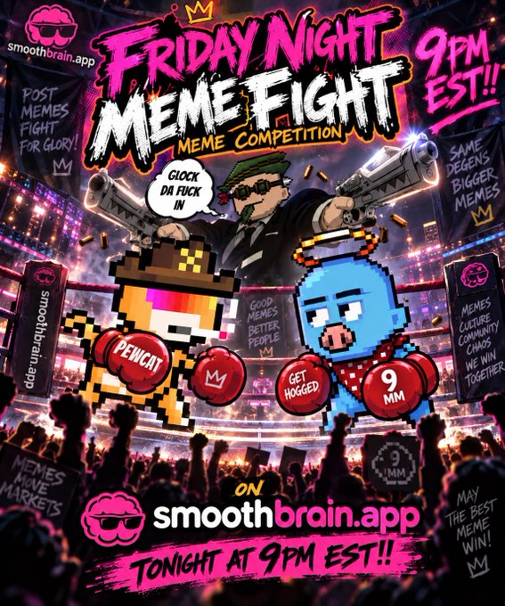 A vibrant promotional graphic for a 'FRIDAY NIGHT MEMEFIGHT' meme competition on smoothbrain.app at 9 PM EST, featuring pixel-art characters including a doge in a suit with dual pistols labeled 'PEWCA!' and 'GET HOGGED 9MM' amid a cheering crowd.