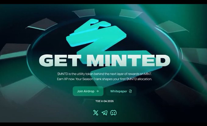 A promotional banner reading 'GET MINTED' for the $MNTD utility token behind the MINT rewards layer, featuring a 'Join Airdrop' button and TGE Q4 2026 text.