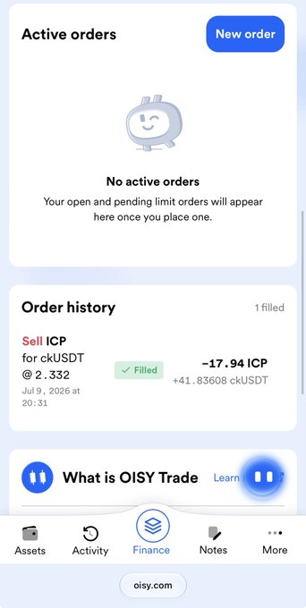 A screenshot of the OISY app showing an "Active orders" section with "No active orders" and an "Order history" section displaying a filled sell order of -17.94 ICP for ckUSDT at price 2.332 on July 9, 2026. The image confirms the user's claim of completing their first on-chain trade through the OISY platform, showing their successful ICP sell transaction in the order history.