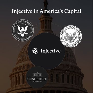 A promotional graphic reading 'Injective in America's Capital' featuring the Injective logo overlaid on an image of the U.S. Capitol building, alongside seals of the Commodity Futures Trading Commission, United States Exchange Commission, and The White House.