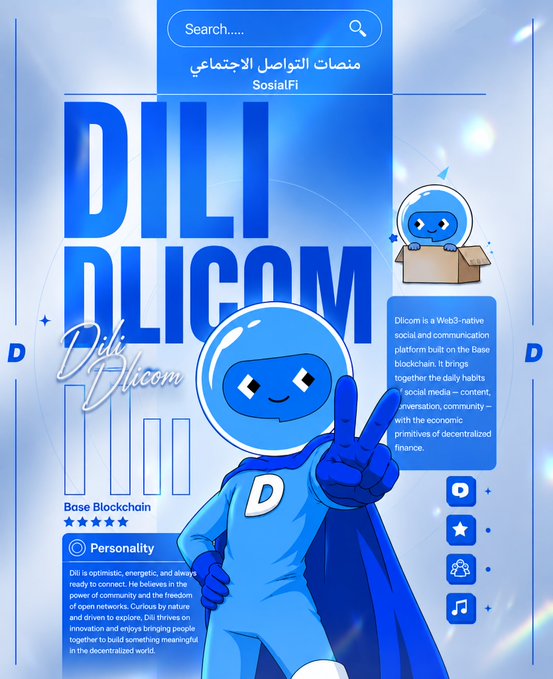 A promotional poster for "DILI DLICOM" featuring a blue astronaut character making a peace sign, with Arabic and English text describing it as a Web3-native social and communication platform built on the Base blockchain.