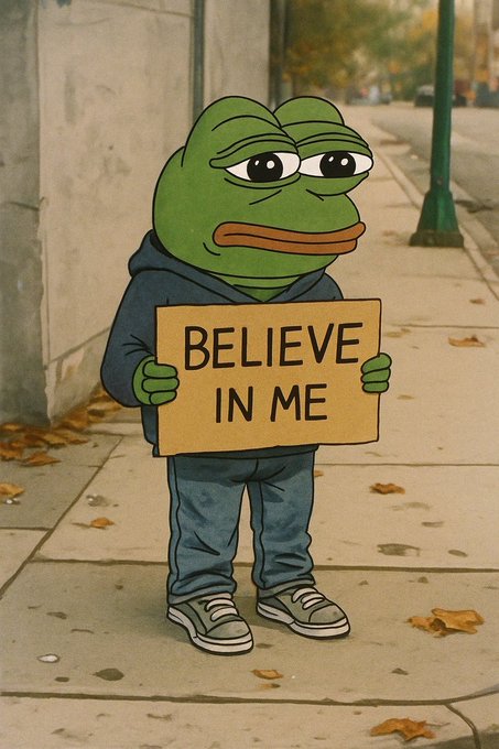 An anthropomorphic Pepe the Frog wearing a black hoodie and sneakers stands on a city sidewalk while holding a cardboard sign that reads “BELIEVE IN ME.” The image supports the accompanying post “Do You Believe In $PEPE?!” by presenting Pepe as a street beggar asking viewers to believe in him.
