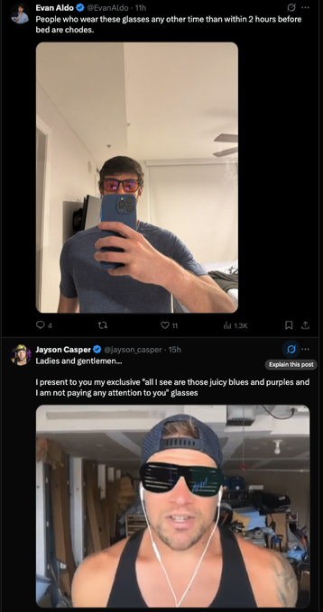 Two Twitter/X posts from Evan Aldo and Jayson Casper showing selfie videos of men wearing distinctive glasses, with text reading "People who wear these glasses any other time than within 2 hours before bed are chodes" and "Ladies and gentlemen... I present to you my exclusive 'all I see are those juicy blues and purples and I am not paying any attention to you' glasses," playing off each other as a humorous timeline interaction about attention-grabbing eyewear.