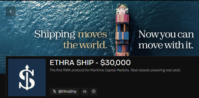 A promotional banner for ETHRA SHIP showing an aerial view of a cargo ship on the ocean with the tagline 'Shipping moves the world. Now you can move with it.' and a $30,000 price point.