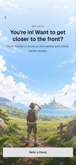 A mobile app waitlist screen displays 'WAITLISTED' with the message 'You're in! Want to get closer to the front? Refer friends to move up the waitlist and unlock earlier access.' over an illustration of a backpacker overlooking a fantasy landscape, with a 'Refer a friend' button at the bottom.