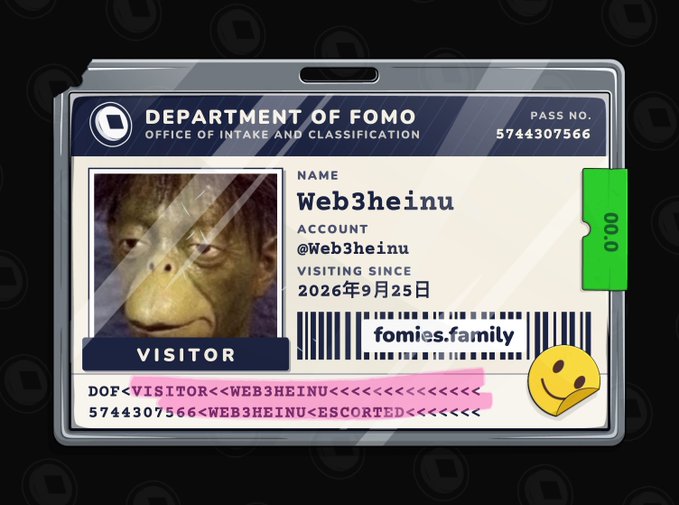 A digital ID badge from the 'DEPARTMENT OF FOMO, OFFICE OF INTAKE AND CLASSIFICATION' featuring a monkey meme photo, the name 'Web3heinu', account '@Web3heinu', and a barcode linking to 'fomies.family'.