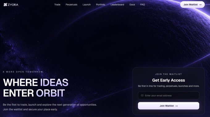 A sleek, space-themed landing page for ZYORA featuring the tagline "WHERE IDEAS ENTER ORBIT" with a waitlist signup form inviting early access to their Launchpad and onchain exchange platform.
