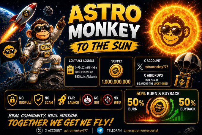 The image features a cartoon monkey wearing an astronaut suit, holding up a rocket and pointing at the sun. There are also text elements on this poster that read "ASTRO MONKEY - TO THE SUN" and "Contract Address", as well as a list of details about astro monkey's involvement in the project, including their role as an air droppings messenger for the astro monkey team.