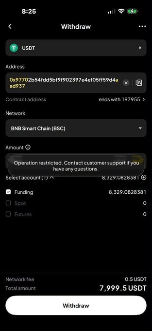 A screenshot of the WEEX exchange withdrawal page showing an attempt to withdraw 8,329.0828381 USDT (roughly $7,999.5 USDT after a 0.5 USDT network fee) from the BNB Smart Chain (BSC) to address 0x97702b54fdd5bf9f902397e4ef05ff59d4aad937, but the operation is blocked by a "restricted" message instructing the user to contact customer support.