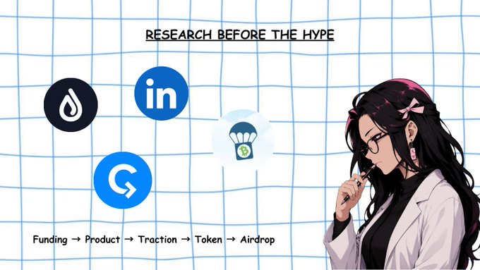 An infographic titled 'RESEARCH BEFORE THE HYPE' showing icons for Sui, LinkedIn, a token, and Google, with a flow 'Funding → Product → Traction → Token → Airdrop' next to an anime-style woman in glasses.