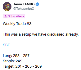 A tweet from Team LAMB0 (@TeamLamb0X) for subscribers about 'Weekly Trade #3' on $BE with Long: 253-257, Stops: 249, Target: 261-265-269.