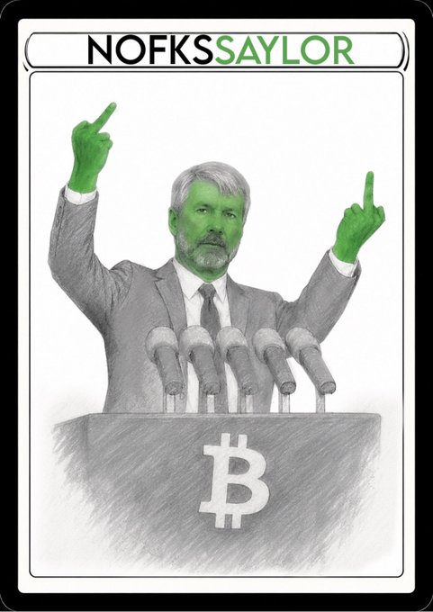 A stylized trading card labeled "NOFKS" and "SAYLOR" depicts Michael Saylor with green-tinted face and hands, gesturing upward from behind a podium bearing the Bitcoin logo with multiple microphones, visually reinforcing the post's $BTC bull-case warning to "not f*** this up" and position wisely during the current bear market.