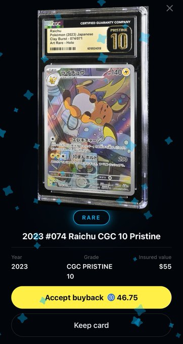 A screenshot of a mobile app showing a graded 2023 Japanese Clay Burst Raichu Pokémon card with a CGC Pristine 10 grade, offering a buyback price of 46.75.