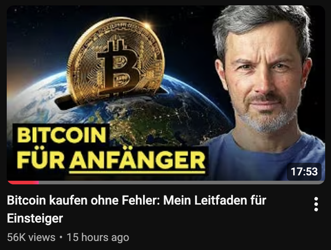 A YouTube thumbnail shows a man next to a Bitcoin graphic with German text reading 'BITCOIN FÜR ANFÄNGER', 'Bitcoin kaufen ohne Fehler: Mein Leitfaden für Einsteiger', and '56K views • 15 hours ago'.