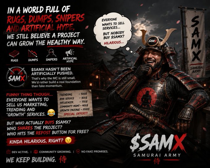 Cryptocurrency promotional graphic for $SAMX (Samurai Army) featuring a samurai warrior with humorous text criticizing rugs, dumps, snipers, and artificial hype.