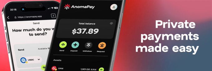 A promotional graphic for 'AnomaPay' showing a phone interface with a $37.89 balance and options for Send, Deposit, Withdraw, and Request, alongside the tagline 'Private payments made easy'.