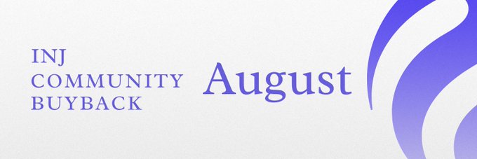 A purple-themed banner reads "INJ COMMUNITY BUYBACK August," visually promoting Injective's monthly community buyback event scheduled for Wednesday, where over $162,000 in ecosystem revenue will be distributed to participants who commit INJ tokens for permanent burning.