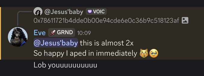 A Discord chat shows a user named Eve with a 'GRND' badge commenting '@Jesus'baby this is almost 2x So happy I aped in immediately' with emojis and 'Lob youuuuuuuuuuu'.