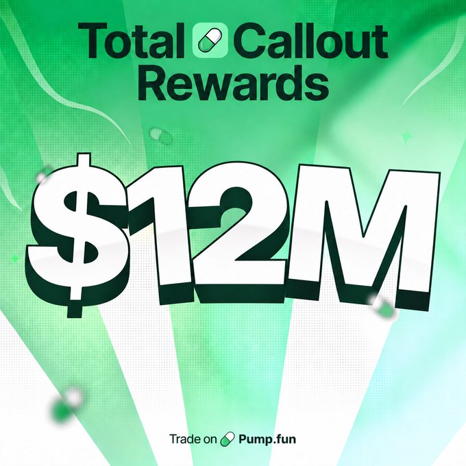 A green promotional graphic for 'Total Callout Rewards' showing '$12M' in large bold letters, with the text 'Trade on Pump.fun' displayed at the bottom.