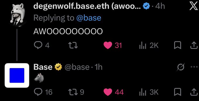 A Twitter exchange shows user @degenwolf.base.eth replying to @base with "AWOOOOOOOOOOO" (4 hours ago), prompting Base to respond with just a wolf emoji (1 hour ago), playfully illustrating the "Base is for everyone, especially cats and wolves" theme. The reply tweet has 31 likes and 2K views, while Base's wolf emoji response garnered 44 likes and 3K views.