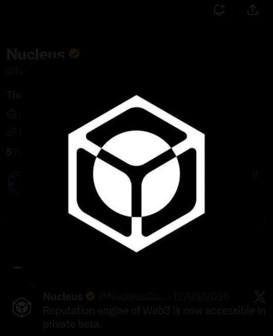 A dark-themed social media post featuring a large white hexagonal cube logo for 'Nucleus @NucleusCo...' dated '12/05/2026', announcing 'Reputation engine of Web3 is now accessible in private beta.'