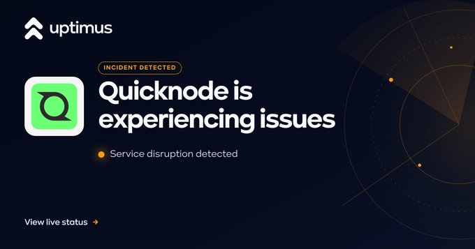 A service status notification from 'uptimus' showing a green Quicknode logo with text 'INCIDENT DETECTED - Quicknode is experiencing issues' and 'Service disruption detected'.