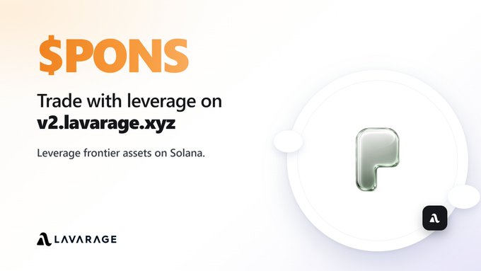 An advertisement graphic displaying "$PONS" in large orange text, with "Trade with leverage on v2.lavarage.xyz" and a metallic logo for Lavarage on a white background.