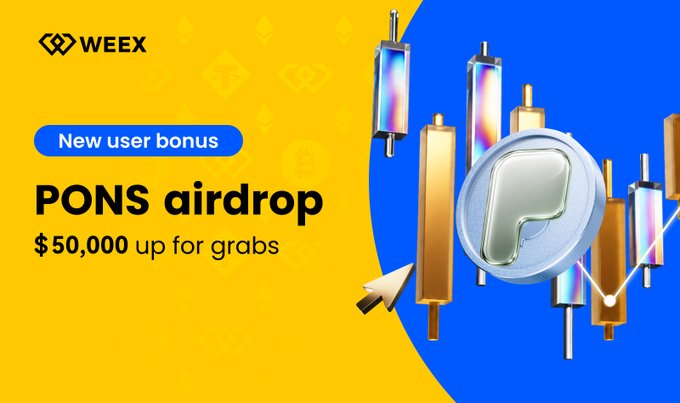 A WEEX promotional banner featuring a bright yellow and blue split background with 3D metallic candlestick charts and a large PONS coin, advertising a "$50,000 PONS airdrop" for new users, tied to a limited-time zero-fee trading event running August 13–20, 2026.