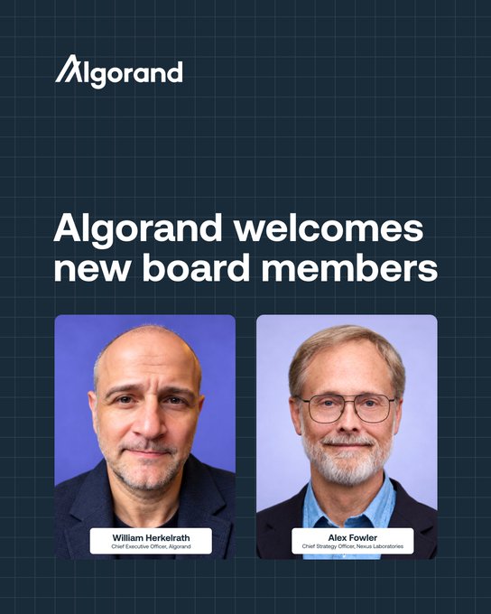 An announcement graphic from Algorand welcoming two new board members, William Herkelrath (CEO) and Alex Fowler (Chief Strategy Officer at Nexus Laboratories), shown in side-by-side headshots.