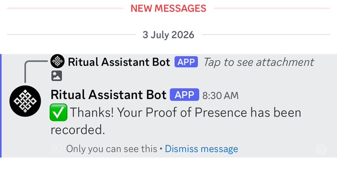 A Discord-style notification from 'Ritual Assistant Bot' dated 3 July 2026 confirming that a 'Proof of Presence' has been successfully recorded.