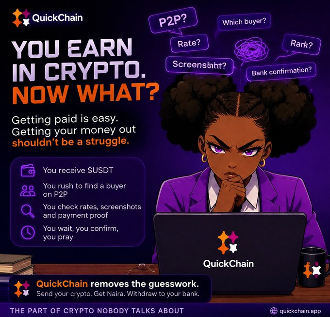 A promotional advertisement for QuickChain cryptocurrency service with the tagline 'YOU EARN IN CRYPTO. NOW WHAT?' featuring an illustrated woman with curly hair at a laptop, listing pain points like P2P rates, buyer selection, and bank confirmation, promoting withdrawal to Naira.