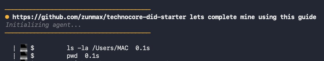A terminal screenshot shows a GitHub URL (https://github.com/zunmax/technocore-did-starter) with the note "lets complete mine using this guide," followed by commands "ls -la /Users/MAC" and "pwd" executing.