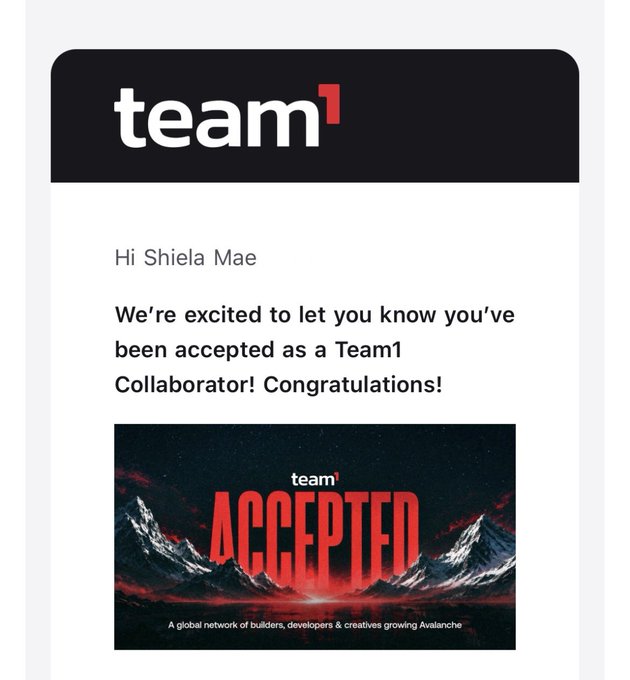 An acceptance email from Team1 addressed to Shiela Mae, congratulating her on being accepted as a Team1 Collaborator, featuring a graphic that reads 'Team1 ACCEPTED - A global network of builders, developers & creatives growing Avalanche.'