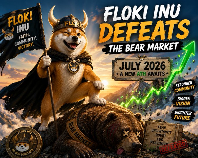 A triumphant Shiba Inu warrior wearing a horned helmet stands atop a defeated bear labeled "BEAR MARKET," holding a flag reading "FLOKI INU FAITH. COMMUNITY. VICTORY." A sign declares "FLOKI INU DEFEATS THE BEAR MARKET - JULY 2026 A NEW ATH AWAITS" alongside an upward green arrow and lists of defeated fears like "DOUBT" and "PESSIMISM." The image visualizes the post's message of holding strong against crypto market "oppression" with the promise of shared victory for FLOKI holders.