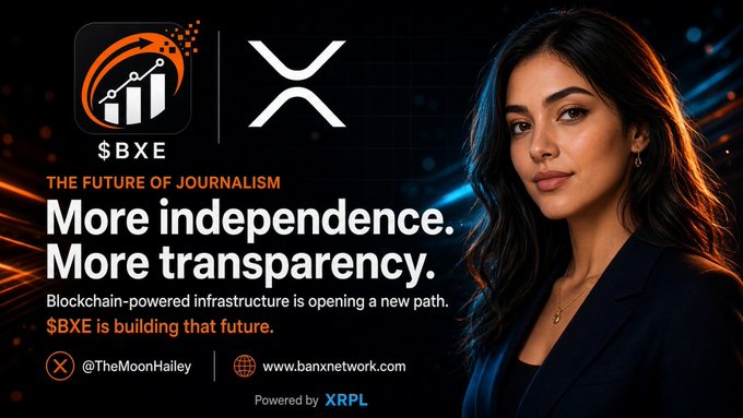A promotional graphic for $BXE features a professional woman alongside the Banxet Network and XRP logos, with text reading "THE FUTURE OF JOURNALISM: More independence. More transparency" and noting that blockchain-powered infrastructure is opening a new path, powered by XRPL. The image visually reinforces the post's message about $BXE's role in transforming journalism through blockchain technology.