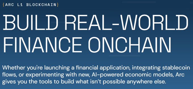 Promotional graphic for Arc L1 Blockchain with the text 'BUILD REAL-WORLD FINANCE ONCHAIN' describing tools for launching financial applications and stablecoin flows.